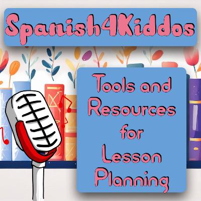 Lesson Planning Tools and Resources for Bilingual Educators