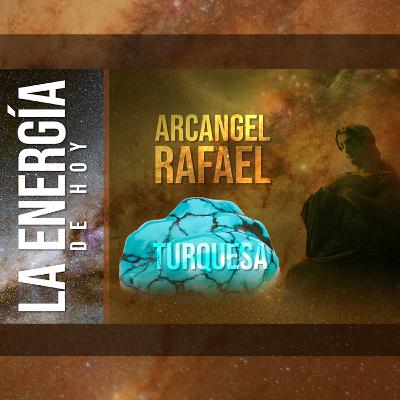 HOY La Piedra Turquesa y El Arcángel Rafael nos traen bienestar - Juliana Suaza