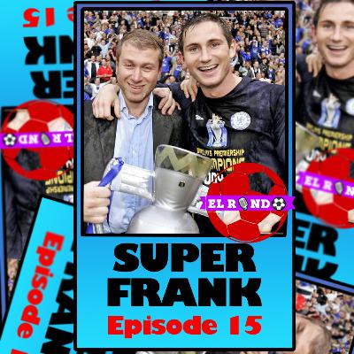 Ep 15. Super Frank