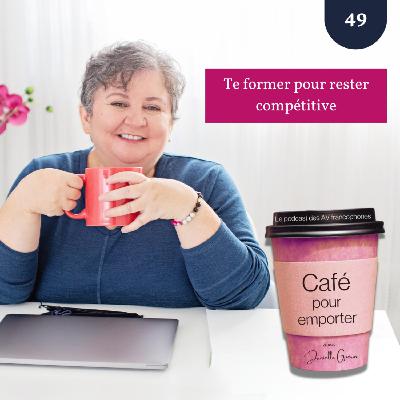 Comment te former pour rester compétitive Comment te former pour rester compétitive