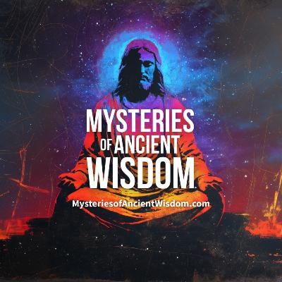 4 Secret’s Of Gnosis (MUST KNOW)! Mysteries of Ancient Wisdom™ Podcast with Cub Kuker (Episode 581)