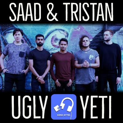 Episode 20 - Saad & Tristan from Ugly Yeti chat new EP 'Emergence'