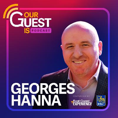 Our Guest Is: Georges Hanna