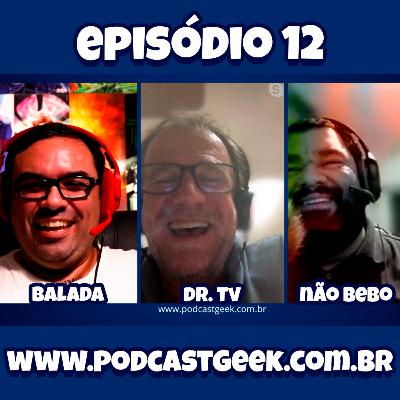 Episódio 12: Dr. TV