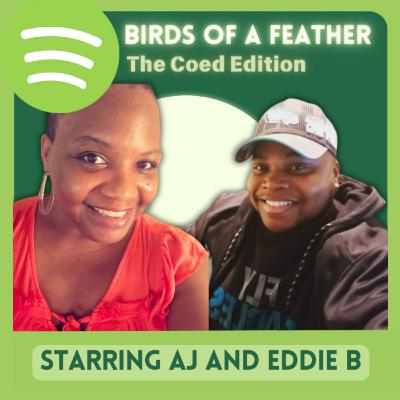 Birds Of A Feather The CoEd Edition: What's the rumors in Philly?