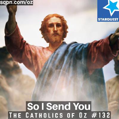 So I Send You