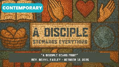 A Disciple Bears Fruit | October 12, 2025 A Disciple Bears Fruit | October 12, 2025