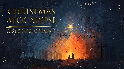 Advent 5 | Dec. 28, 2025 | Evan Duey