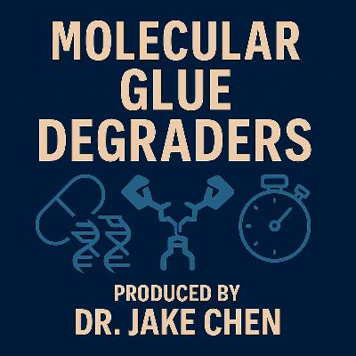 #22. Molecular Glue Degraders
