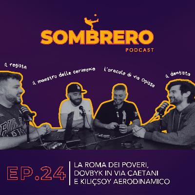 024 - La Roma dei poveri, Dobvyk in via Caetanj e Kiliçsoy aerodinamico