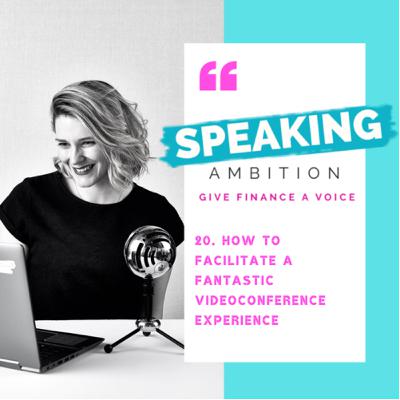 20. How to facilitate a fantastic videoconference experience