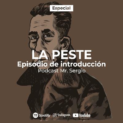 ESPECIAL: LA PESTE. Albert Camus. Episodio de introducción. ESPECIAL: LA PESTE. Albert Camus. Episodio de introducción.