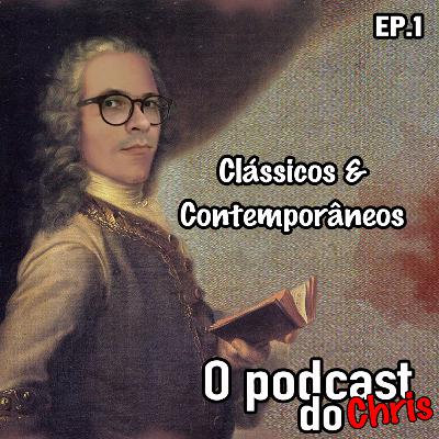 #1 - Clássicos e contemporâneos