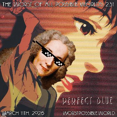 231 - Perfect Blue