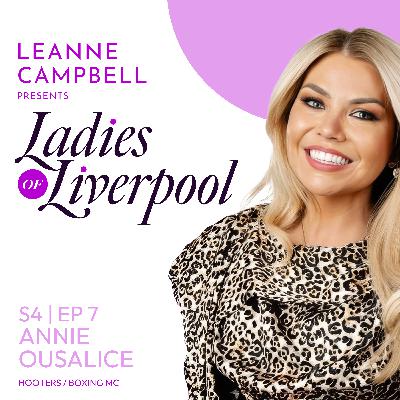 S4 Ep7: Annie Ousalice - Hooters / Boxing MC