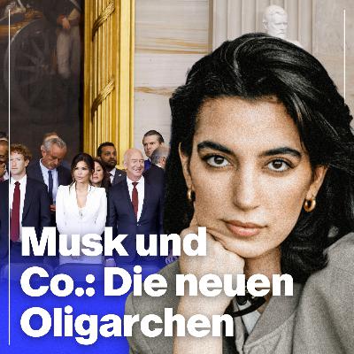 Musk, Bezos, Zuckerberg: Die neuen Oligarchen | Mit Aya Jaff Musk, Bezos, Zuckerberg: Die neuen Oligarchen | Mit Aya Jaff