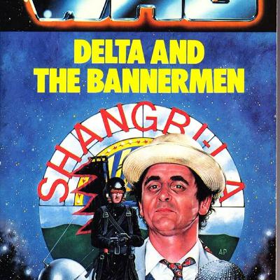 Episode 135 - Delta and the Bannermen (with Melvin Pena) Episode 135 - Delta and the Bannermen (with Melvin Pena)