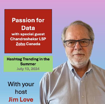 Passion for Data: With Zoho Canada's Managing Director, Chandrashekhar LSP for Hashtag Trending, the Weekend Edition on July 14, 2024