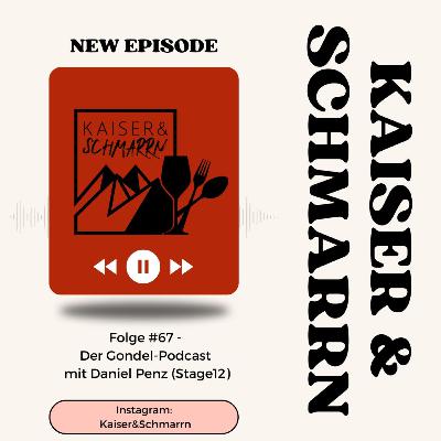 Folge #67 - Der Gondel Podcast mit Daniel Penz (Stage12 Hotel)