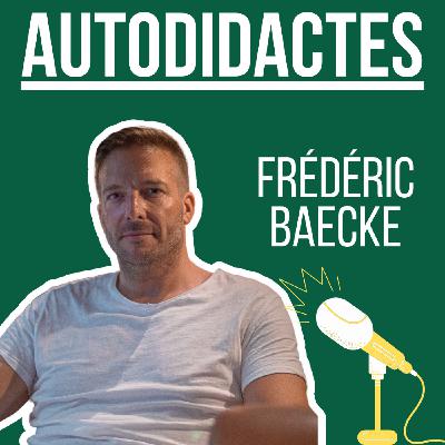 1. Fred Baecke - D'assistant chantier à Directeur Financier en 10 ans