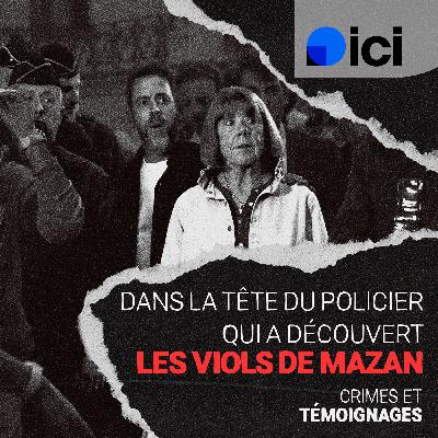 Dans la tête du policier qui a découvert l’affaire des viols de Mazan