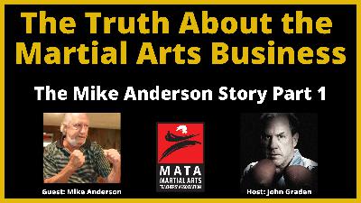 9. The Mike Anderson Story Part 1