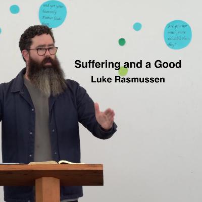 Suffering and a Good God Suffering and a Good God