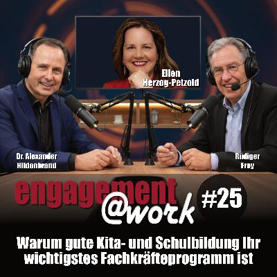 EngagementAtWork Folge #25: Warum gute Kita- und Schulbildung Ihr wichtigstes Fachkräfteprogramm ist EngagementAtWork Folge #25: Warum gute Kita- und Schulbildung Ihr wichtigstes Fachkräfteprogramm ist