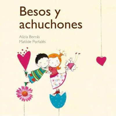Besos y Achuchones Besos y Achuchones