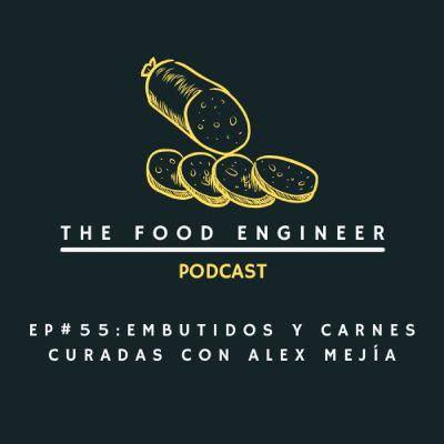 Episodio 55: Embutidos y carnes curadas con Chef Alex Mejia