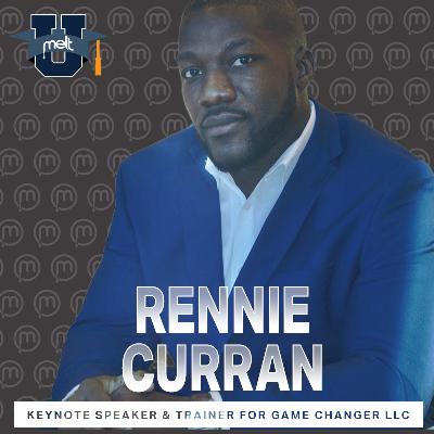 Episode 87: Rennie Curran Keynote Speaker & Trainer for Game Changer LLC