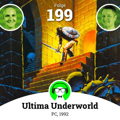 Folge 199: Ultima Underworld (1992)