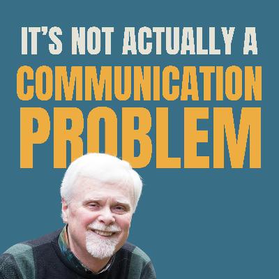 COMMUNICATION Patterns that Can SABOTAGE or Strengthen a Marriage w/ Dr. David Burns COMMUNICATION Patterns that Can SABOTAGE or Strengthen a Marriage w/ Dr. David Burns