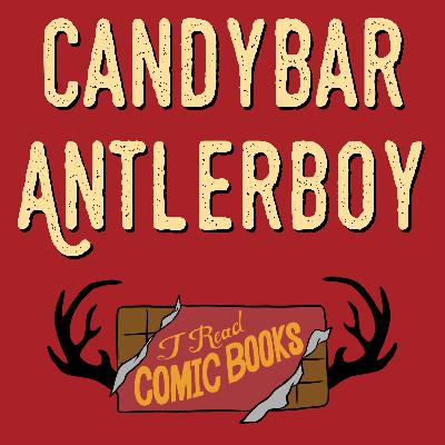 Candybar Antlerboy Episode 6 | Stranger Danger on a Train Candybar Antlerboy Episode 6 | Stranger Danger on a Train
