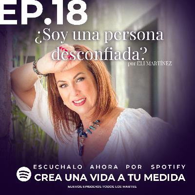 ¿Soy una persona desconfiada?