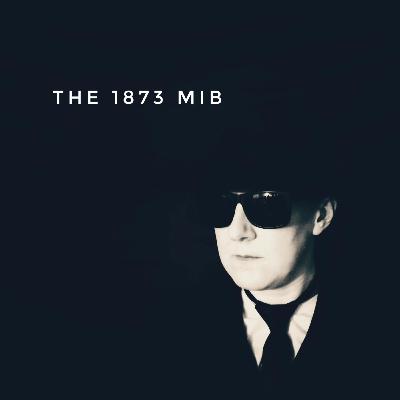 S6 E9 | The MIB From 1873