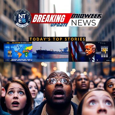 NTEB PROPHECY NEWS MIDWEEK UPDATE: Russian Oil Tanker, Trump Taking Greenland And The Club Of Rome