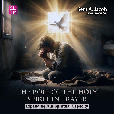 Expanding Our Spiritual Capacity
