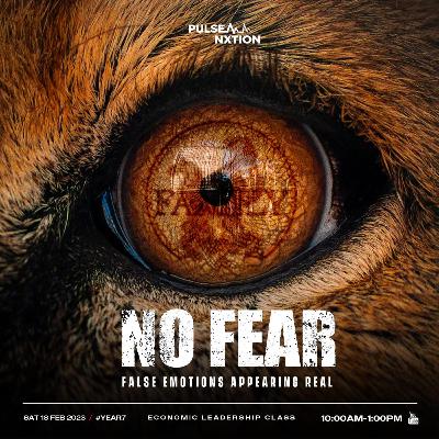 No Fear (False Emotions Appearing Real) No Fear (False Emotions Appearing Real)