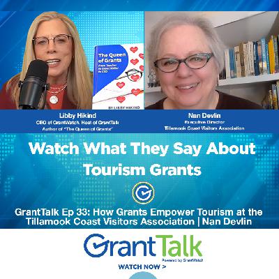 GrantTalk Ep 33 | How Grants Empower Tourism at the Tillamook Coast Visitors Association | Nan Devlin