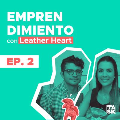 #TactiAsk​ Episodio 2: Hablando de #emprendimiento​ con #LeatherHeart