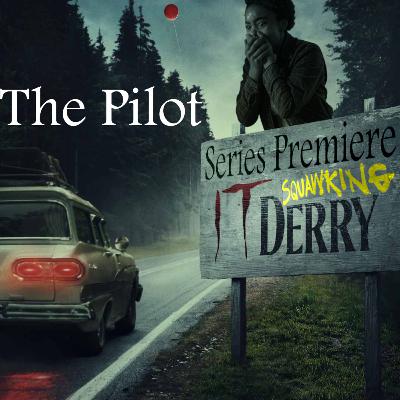 IT: Welcome To Derry |SERIES PREMIERE| The Pilot IT: Welcome To Derry |SERIES PREMIERE| The Pilot