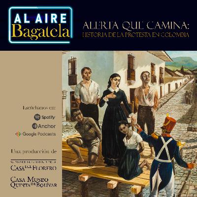 Alerta que camina: Historia de la protesta en Colombia