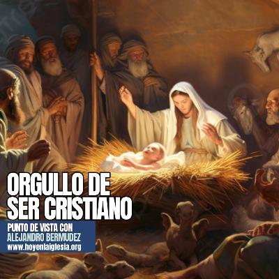 Orgullo de ser cristiano