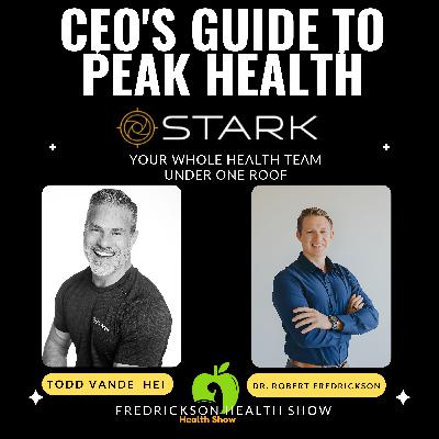 The Future of Health: Todd VanDe Hei on Building the Ultimate Wellness Team | Stark Health The Future of Health: Todd VanDe Hei on Building the Ultimate Wellness Team | Stark Health