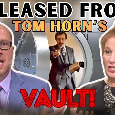 Released From Tom Horn's Vault Released From Tom Horn's Vault