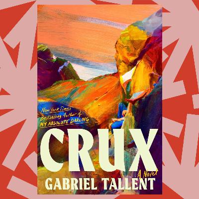 'Crux' is a novel about rock climbing, but risk exists far beyond the mountain’s edge