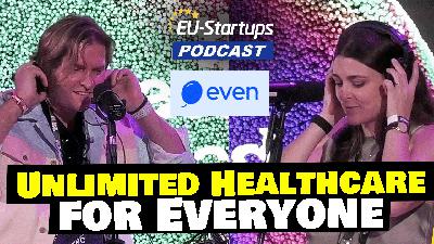 Episode 145: Matilde Giglio: Co-Founder of Even – Redesigning Healthcare for 1.3 Billion People in India