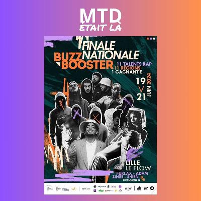 mtd. était là : Buzz Booster 2k24 (ft. 0 degré, Sylvain D., Eesah Yasuke, Raphaël Da Cruz)