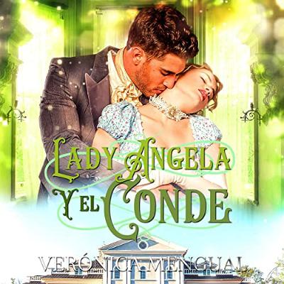 Lady Angela y el Conde (Audiolibro) | Prueba Gratis